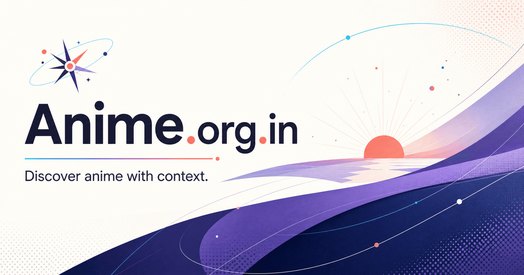 Abstract indigo and violet horizon with a coral sunrise, cyan orbit lines and Anime.org.in editorial text.